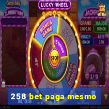 258 bet paga mesmo